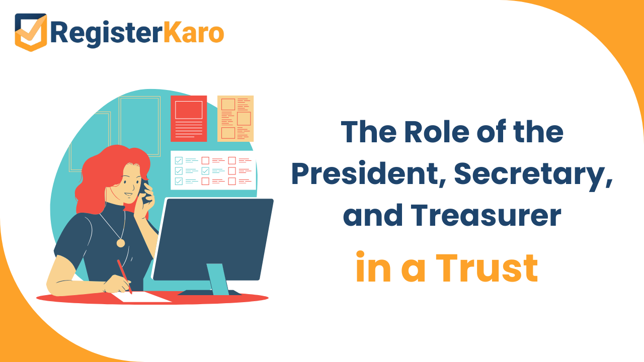 The Role of the President, Secretary, and Treasurer in a Trust