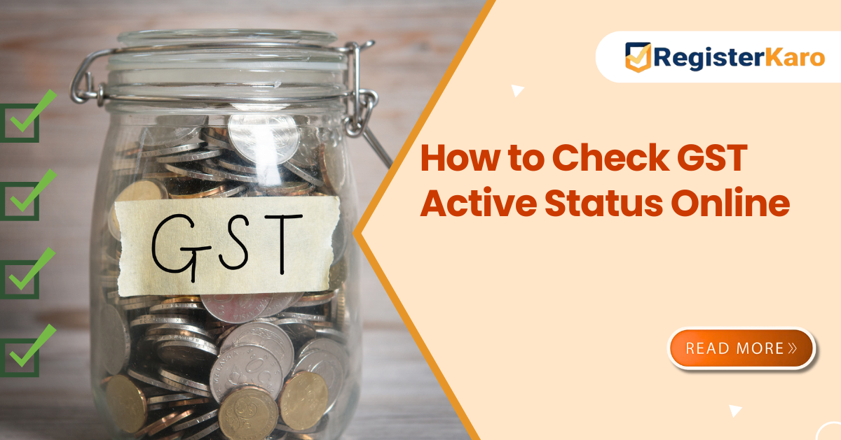 How to Check GST Active Status Online: A Guide for Businesses