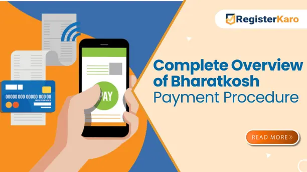 Complete Overview of Bharatkosh Payment Procedure