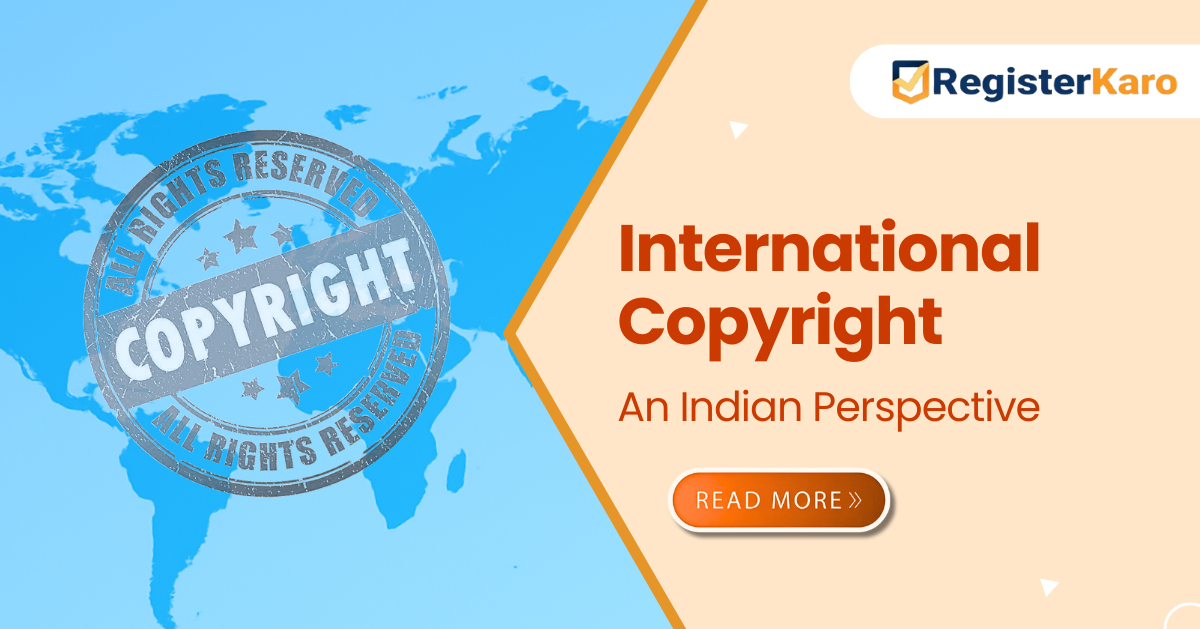 International Copyright from an Indian Perspective
