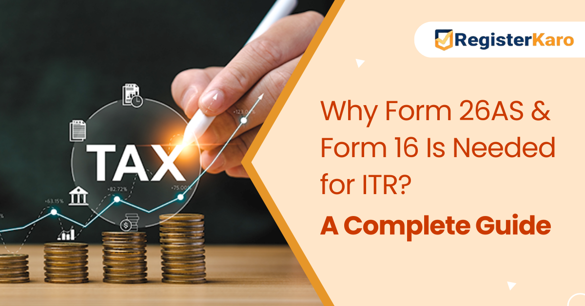 Why Matching Form 26AS and Form 16 Is Crucial for Your Income Tax Return?