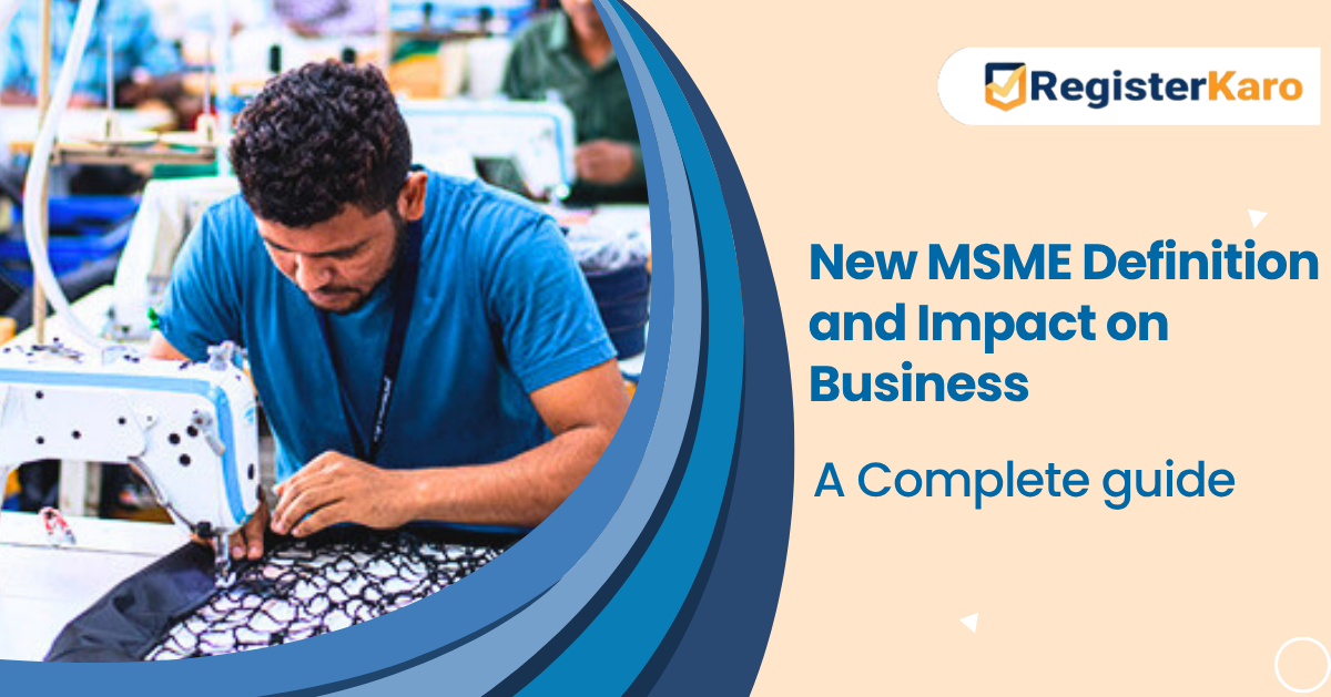 New MSME Definition and Its Impact on Business