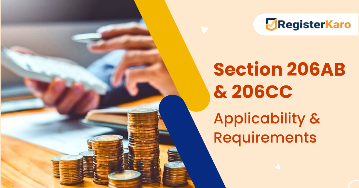The Applicability and Requirements of Section 206AB &amp; 206CCA