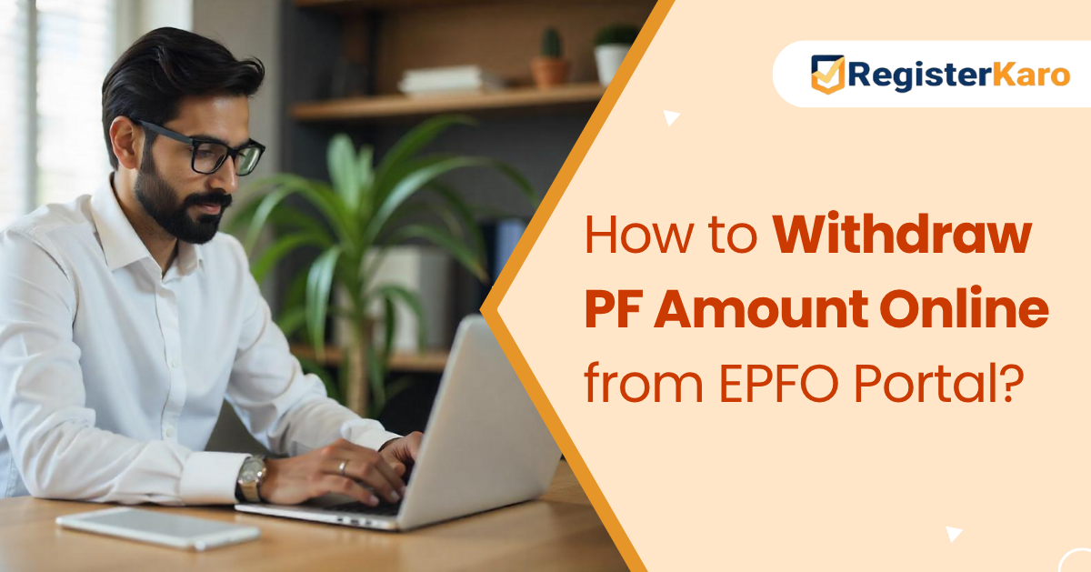 How to Withdraw PF Amount Online from EPFO Portal? 